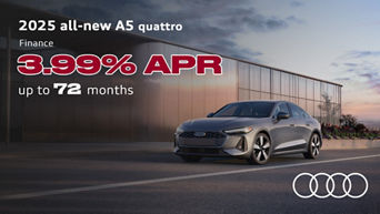Finance the all-new Audi A5 for 3.99% APR for up to 72 mos.