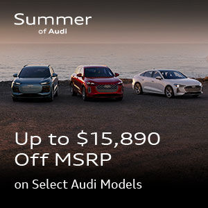 Up to $15,890 Off MSRP  on Select Audi Models