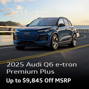 2025 Audi Q6 e-tron Premium Plus Up to $9,845 Off MSRP