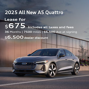 Limited-Time Lease: 2025 Audi A5 Quattro from $675/Month with $6,500 Due at Signing