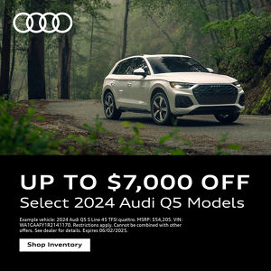 Up to $7,000 Off 2024 Q5 Models