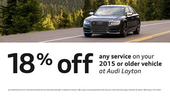 18% Off any Service on your 2015 or older vehicle at Audi Layton