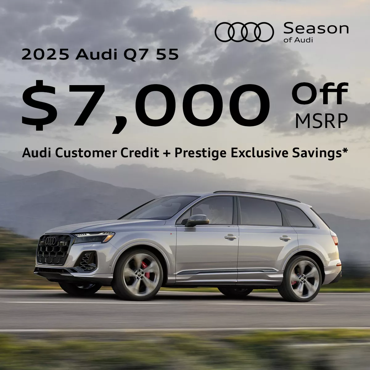 2025 Audi Q7 55 - $7000 Off MSRP*