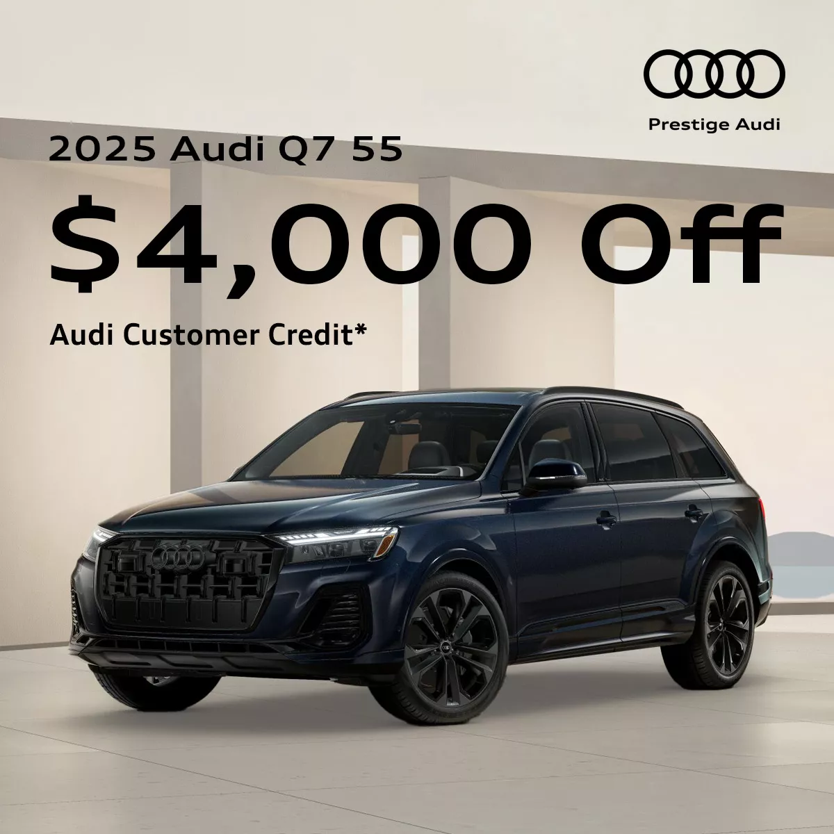 2025 Audi Q7 - $4000 Audi Customer Credit