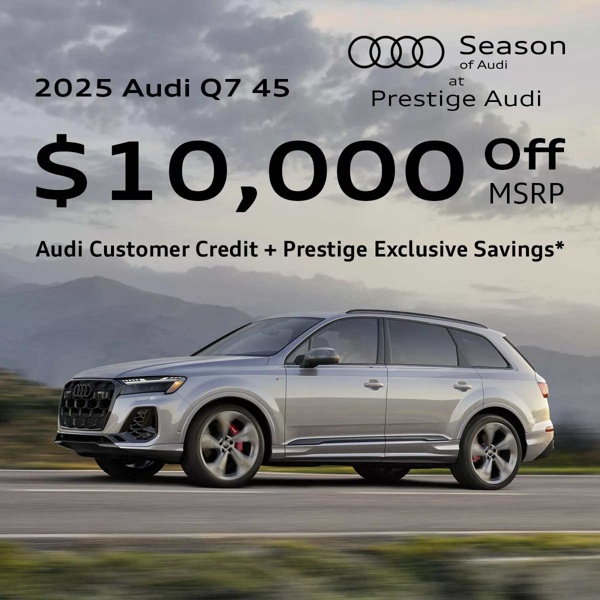 2025 Audi Q7 45 - $10,000 Off MSRP*
