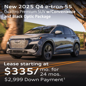 2025 Q4 e-tron 55 Quattro Premium SUV w/Convenience  and Black Optic Package Lease starting at $335/mo. for  24 mos. $2,999 Down Payment