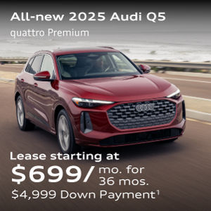 All-new 2025 Audi Q5 quattro Premium Lease starting at $699/mo. for  36 mos. $4,999 Down Payment1