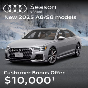 New 2025 A8 S8 models customer bonus offer $10,000