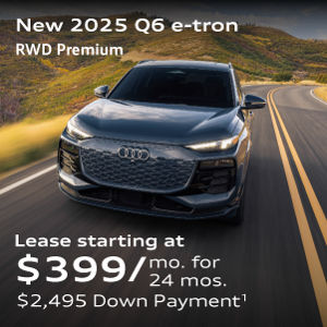 New 2025 Audi Q6 RWD Premium Lease starting at $399/month for 24 months.