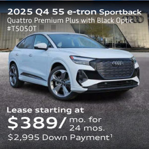 2025 Q4 55 e-tron Sportback Quattro Premium Plus with Black Optic stock number #T5050T Lease starting at $389/a month for  24 months. $2,995 down payment.