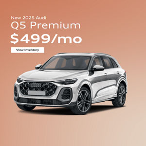 All-New 2025 Audi Q5 Premium $499/mo