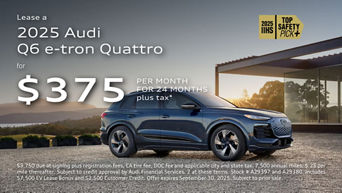 2025 Audi Q6 e-tron Quattro $375 Lease Offer
