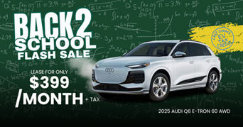 2025 Audi Q6 e-Tron Lease Special for $399 per month